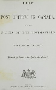 Cover of List of post offices in Canada, with the names of the postmasters ... 1870