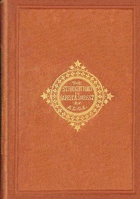 Cover of The straight road is shortest and surest