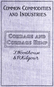 Cover of Cordage and cordage hemp and fibres