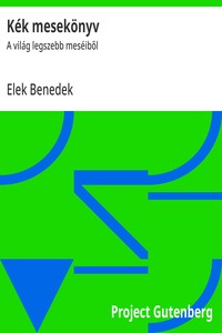 Cover of Kék mesekönyv : $b A világ legszebb meséiből