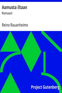 Cover of Aamusta iltaan : $b Romaani