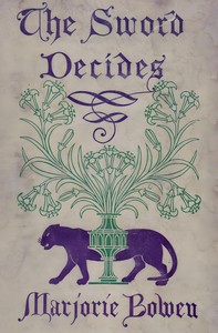 Cover of The sword decides : $b A chronicle of a queen in the Dark Ages, founded on the story of Giovanna of Naples