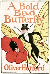 Cover of A bold bad butterfly : $b & other fables and verses