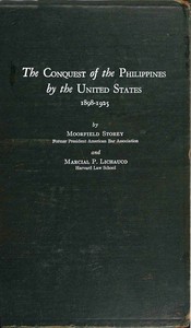 Cover of The conquest of the Philippines by the United States, 1898-1925
