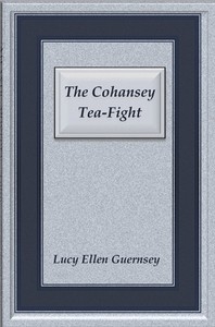 Cover of The Cohansey tea-fight