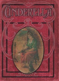 Cover of Cinderella : $b or, The little glass slipper