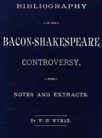 Cover of Bibliography of the Bacon-Shakespeare controversy
