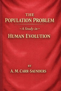 Cover of The population problem : $b A study in human evolution