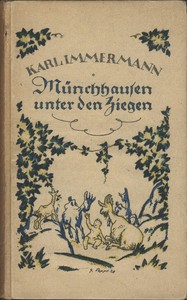 Cover of Münchhausen unter den Ziegen : $b Merkwürdige und boshafte Abenteuer Münchhausen des Kindes auf dem Helikon und in Holland