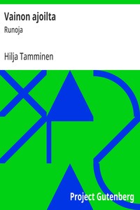 Cover of Vainon ajoilta : $b Runoja