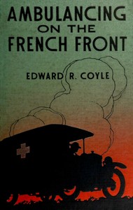 Cover of Ambulancing on the French front