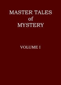 Cover of Master tales of mystery, Volume 1 (of 3)