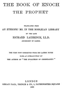 Cover of The book of Enoch the Prophet : $b Translated from an Ethiopic MS. in the Bodleian Library