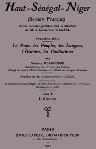 Cover of Haut-Sénégal-Niger (Soudan français), Tome 2 (de 3): l'histoire