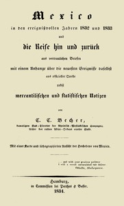 Cover of Mexico in den ereignißvollen Jahren 1832 und 1833