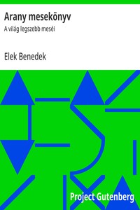 Cover of Arany mesekönyv : $b A világ legszebb meséi