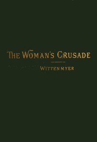 Cover of History of the Woman's Temperance Crusade