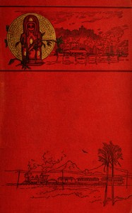 Cover of Old Mexico and her lost provinces : $b A journey in Mexico, southern California, and Arizona by way of Cuba