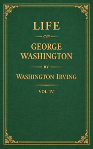 Cover of Life of George Washington, volume 4 of 5