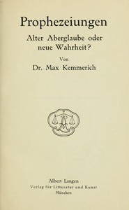 Cover of Prophezeiungen : $b Alter Aberglaube oder neue Wahrheit?