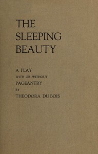 Cover of The sleeping beauty : $b a play in three acts