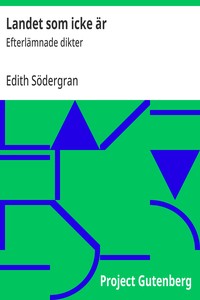Cover of Landet som icke är : $b Efterlämnade dikter