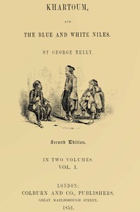 Cover of Khartoum, and the Blue and White Niles, Vol. 1 (of 2)