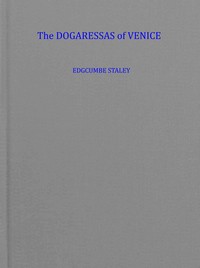 Cover of The dogaressas of Venice (the wives of the doges)