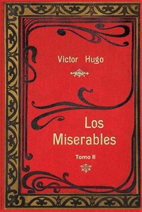Cover of Los miserables - Tomo 2 (de 2)