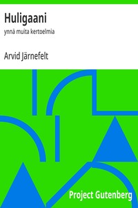Cover of Huligaani : $b ynnä muita kertoelmia