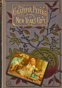 Cover of Grateful Peter's new year's gift