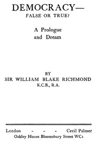 Cover of Democracy—false or true? : $b A prologue and a dream