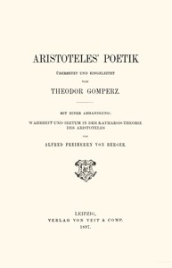 Cover of Aristoteles' Poetik : $b Mit einer Abhandlung: Wahrheit und Irrtum in der Katharsis-Theorie des Aristoteles
