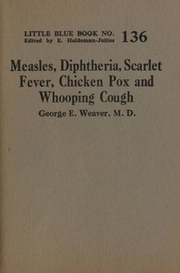 Cover of Measles, diphtheria, scarlet fever, chicken pox, and whooping cough