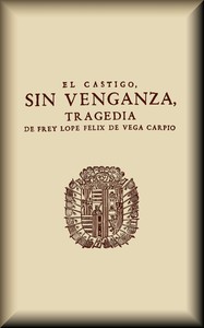 Cover of El castigo sin venganza : $b Tragedia