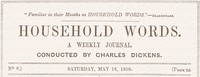 Cover of Household words, No. 8, May 18, 1850 : $b A weekly journal
