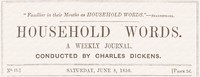 Cover of Household Words, No. 11, June 8, 1850 : $b A weekly journal