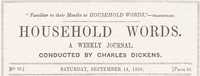 Cover of Household words, No. 25, September 14, 1850 : $b A weekly journal