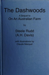 Cover of The Dashwoods : $b a sequel to "On an Australian farm"