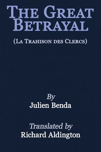Cover of The great betrayal (La trahison des clercs)