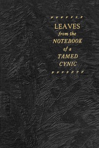 Cover of Leaves from the notebook of a tamed cynic