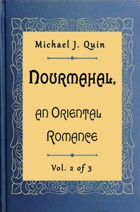 Cover of Nourmahal, an Oriental romance. Vol. 2 of 3