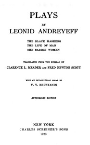 Cover of Plays by Leonid Andreyeff : $b The black maskers; The life of man; The Sabine women