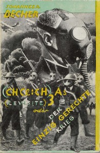 Cover of (CHCl=CH)3As (Levisite); oder, Der einzig gerechte Krieg : $b Roman