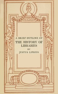 Cover of A brief outline of the history of libraries