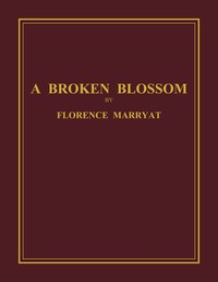 Cover of A broken blossom vol. 1 of 3