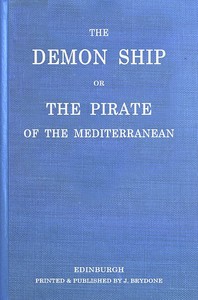 Cover of The demon ship, or The pirate of the Mediterranean