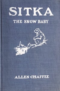 Cover of Sitka, the snow baby