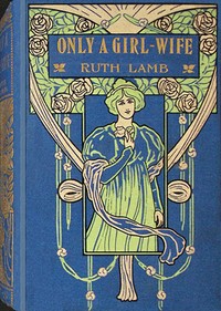 Cover of Only a girl-wife