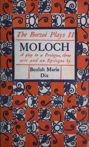 Cover of Moloch : $b A play in a prologue, three acts and an epilogue